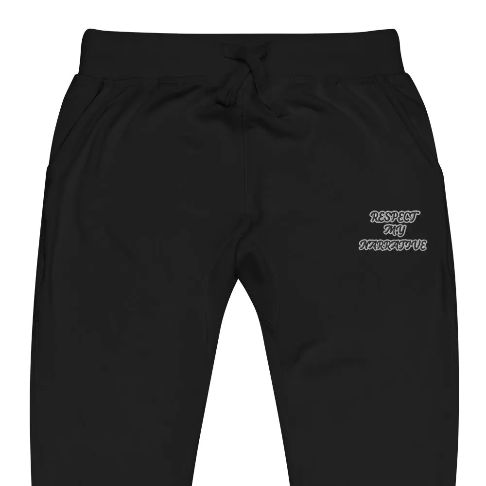 Respect My Narrative Fleece Sweatpants