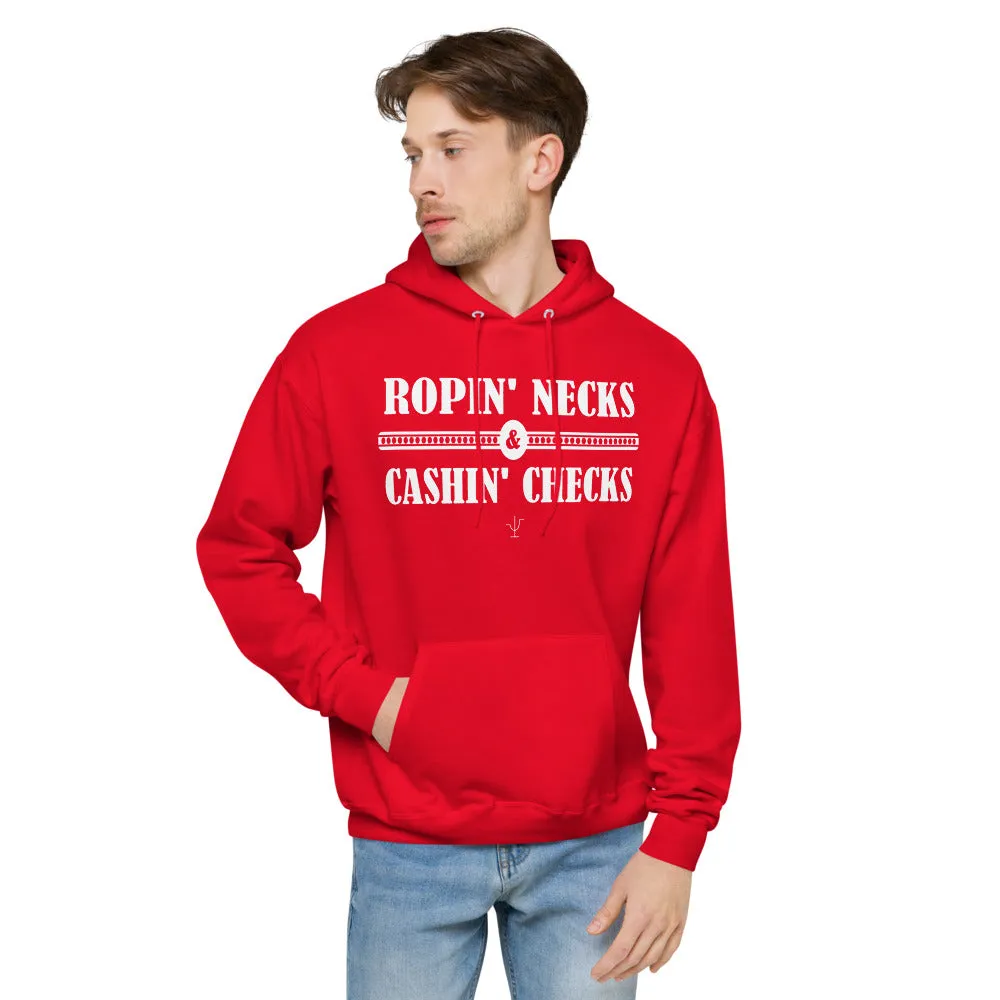 Ropin Necks and Cashin Checks Unisex fleece hoodie