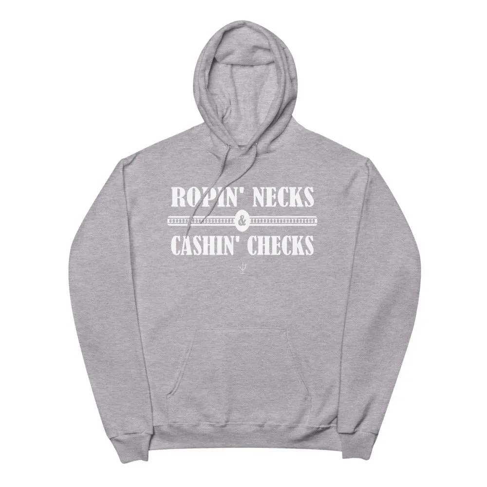 Ropin Necks and Cashin Checks Unisex fleece hoodie
